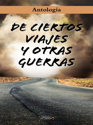 cover image of De ciertos viajes y otras guerras